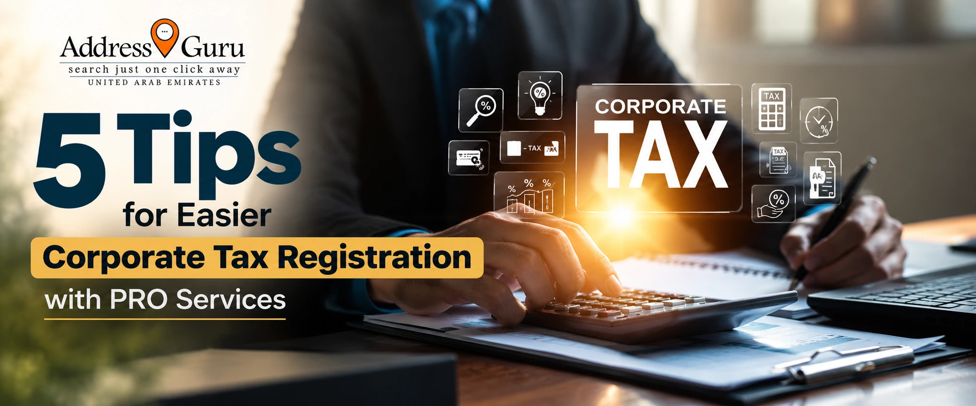 5 Tips for Easier Corporate Tax Registration with PRO Services