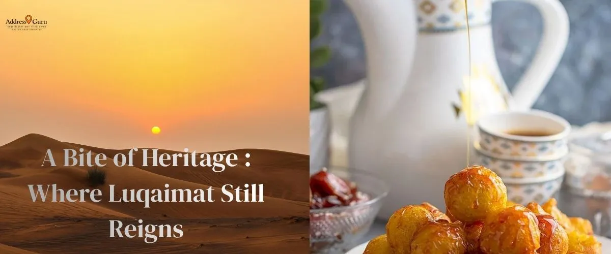 A Bite of Heritage : Where Luqaimat Still Reigns
