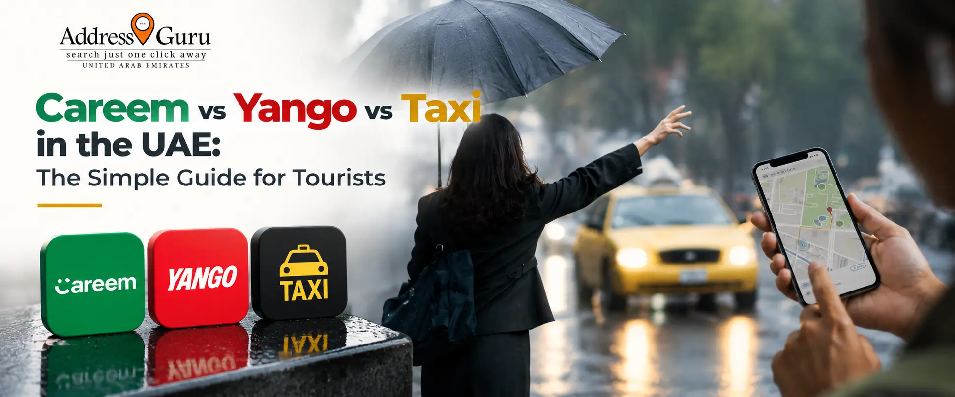 Careem vs Yango vs Taxi in the UAE: The Simple Guide for Tourists