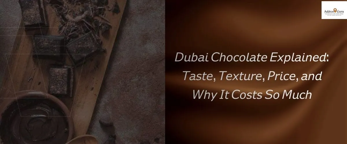 Dubai Chocolate Explained: Taste, Texture, Price, and Why It Costs So Much
