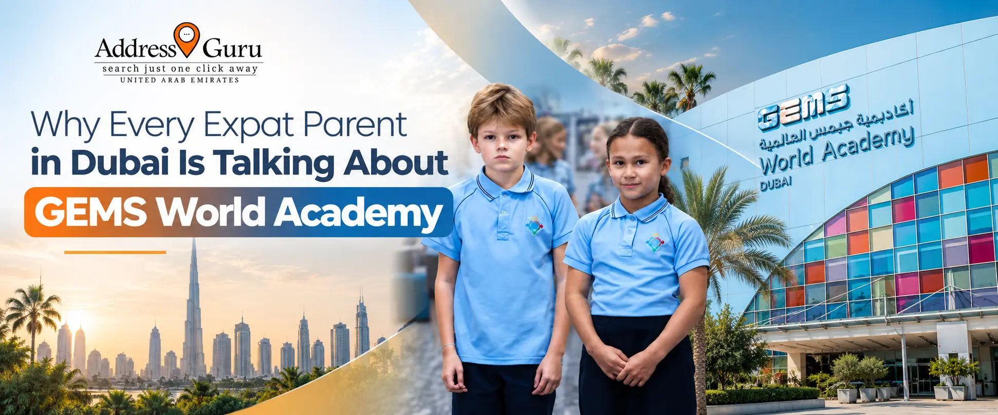 Why Every Expat Parent in Dubai Is Talking About GEMS World Academy